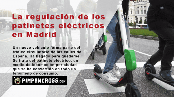La regulación de los patinetes eléctricos en Madrid